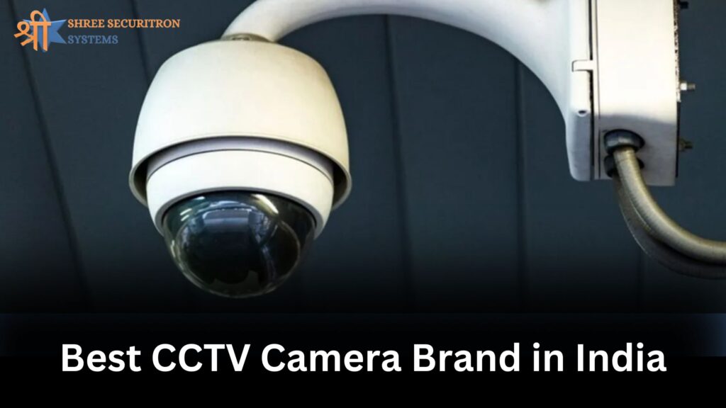 Best CCTV Camera Brand in India